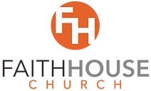FaithHouse Church - Tarboro NC